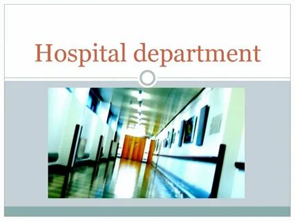Hospital departments