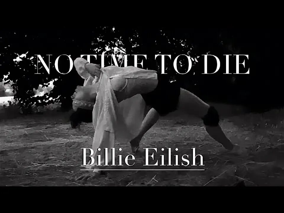No time to die billie eilish текст. No time to die billie eilish текст