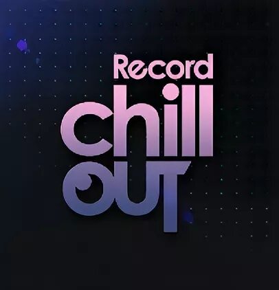 Record chillout radio слушать