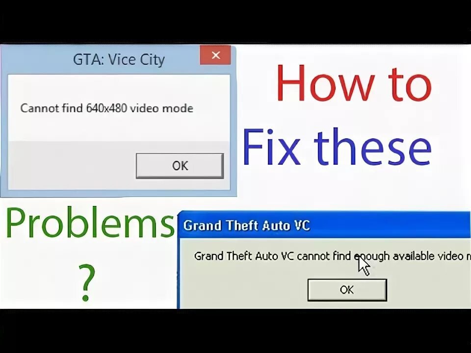 GTA 3 cannot find 640x480 Video Mode ошибка. Cannot find 640. Cannot find 640x480 Video Mode GTA vice City. Cannot find 640 480 Video Mode 640 480.