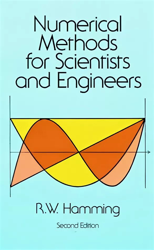 Numerical methods for Scientists and Engineers, r. w. Hamming содержание. Numerical methods and Thermophysics. Numerical methods