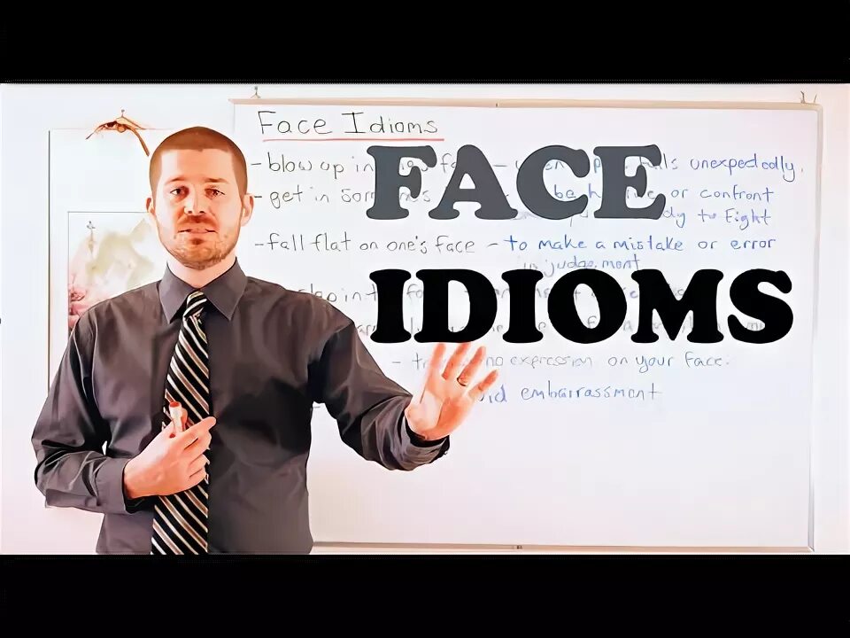 Идиома on your face later. Save face идиома. Idioms in english. Fall flat on the face idiom. Lose face idiom.