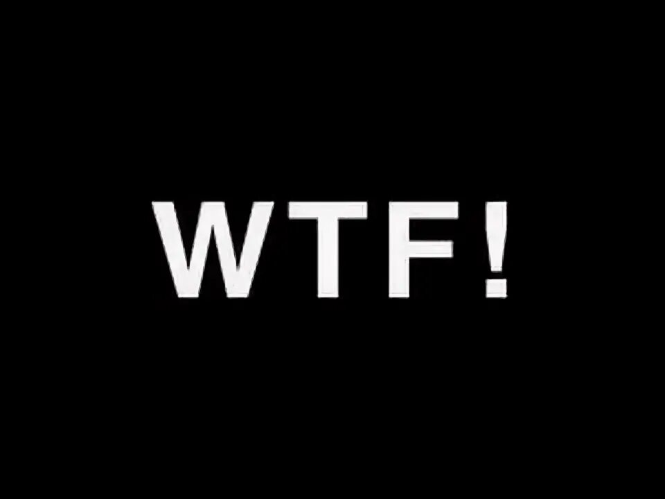 Wtf client. Wtf надпись. надпись ватафак. wtf картинка. wtf рисунок.