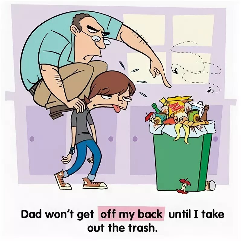 Getting me off. Get off one&#039;s back идиома. get off my back идиома. идиома get off someone’s back. идиомы с get.