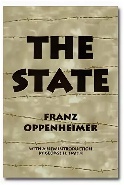 Опенгеймер книга. Государство Франц Оппенгеймер. Франц Оппенгеймер книги. Государство Франц Оппенгеймер книга. Оппенгеймер книга обложка.