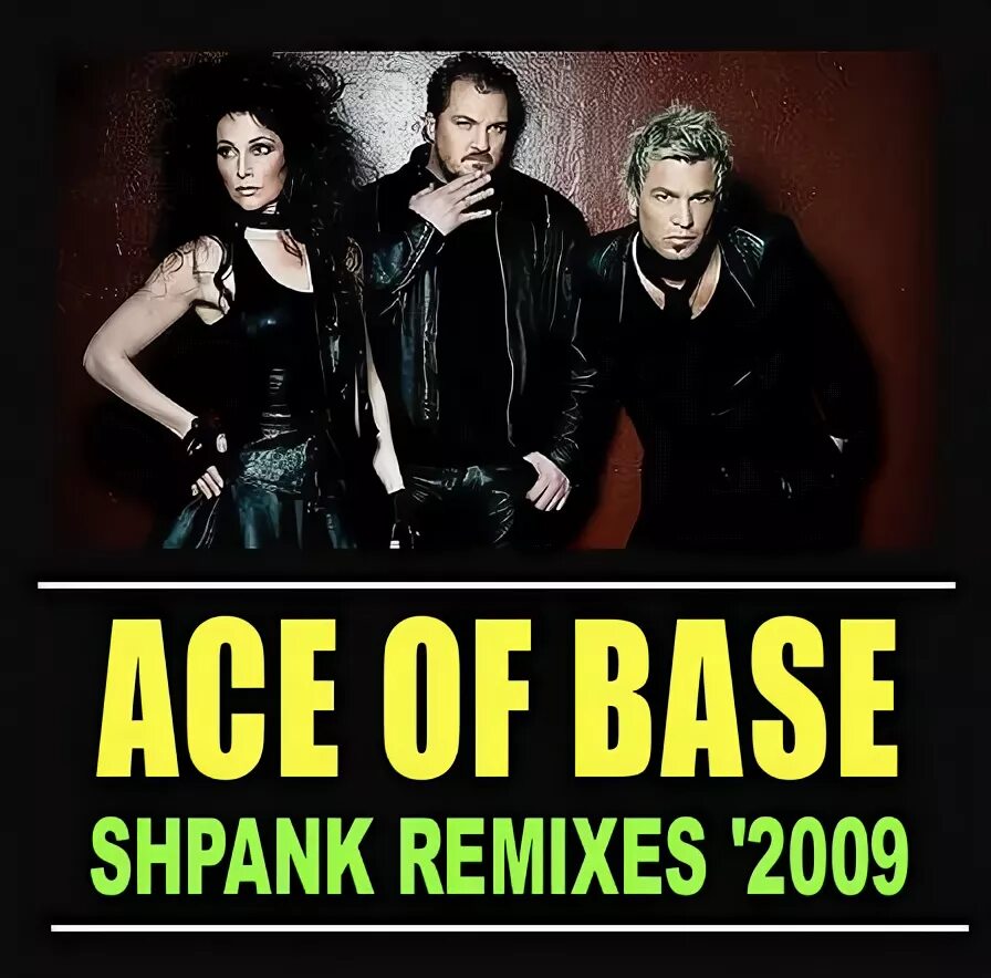 Ace of Base. Ace of Base Happy Nation 2009. Ace of Base Classic Remixes. Ace of Base обложка Remixes. Песня happy nation ремикс