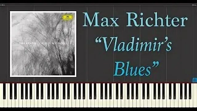 Max richter path. Max richter vladimir&#039;s blues. richter max слушать. max richter- she remembers midi.