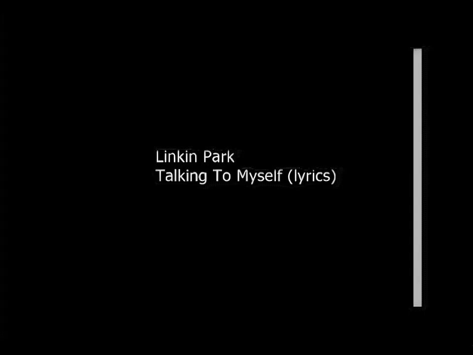 Linkin park by myself. Linkin Park talking to myself. Talking to myself. Linkin Park talking to myself обложка.