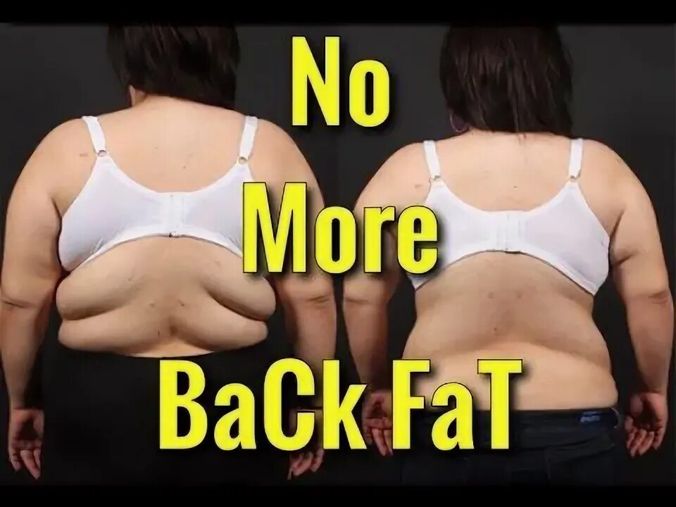 Bra back fat. 1 Back fat Rolls. Trainer for fat women. Back fat
