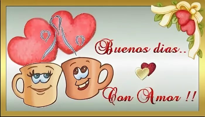 Открытки с добрым утром на испанском языке. Открытки хорошего дня на испанском. Открытки с добрым утром на испанском языке. Буэнос диас диас. Доброе утро любимый на испанском.