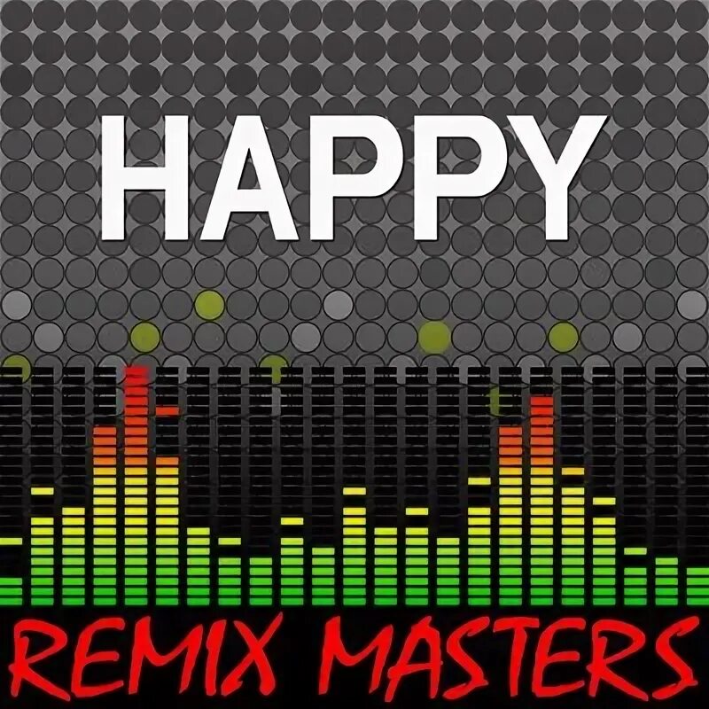 Be happy remix