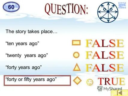 The story takes place