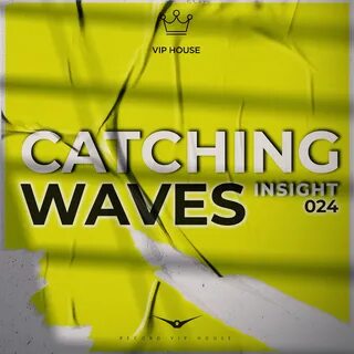 Catching waves