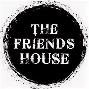 Friends house перевод. The friends house картинки. Friends house перевод. Friends house аватарка. картинка с надписью house.