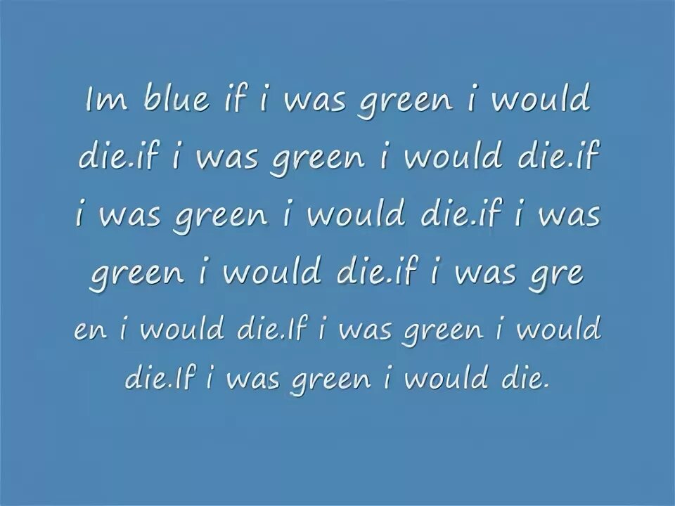 I M Blue текст. Im good Blue текст. I'M Blue da ba текст. I am Blue da ba Dee текст.