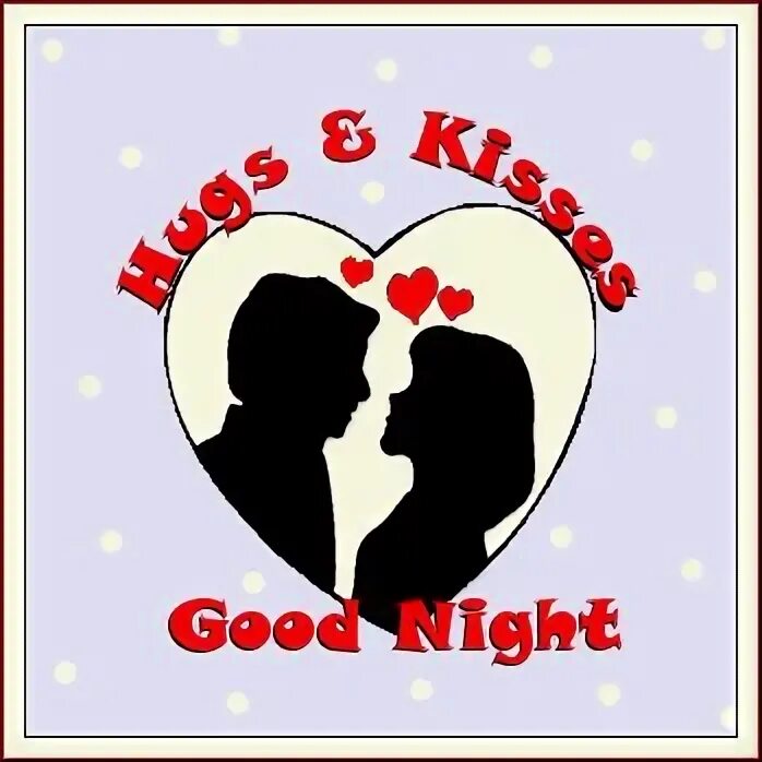 Гуд май лав. Good Night my Love gif поцелуй. Good Night my Love Kiss you. Good Night поцелуй. Good Night Kiss you гиф.