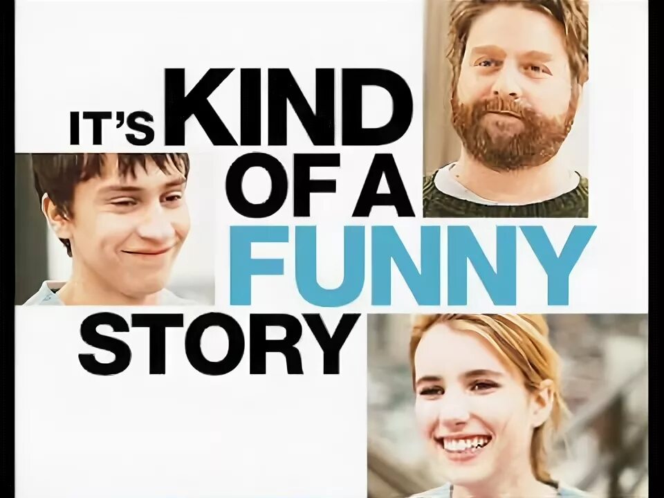 Это очень забавная история (2010). Это очень забавная история кейр гилкрист. A funny story with a happy ending. Забавные истории. A funny story with a happy ending.