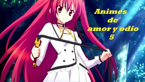 animes de amor y odio 5 - YouTube.