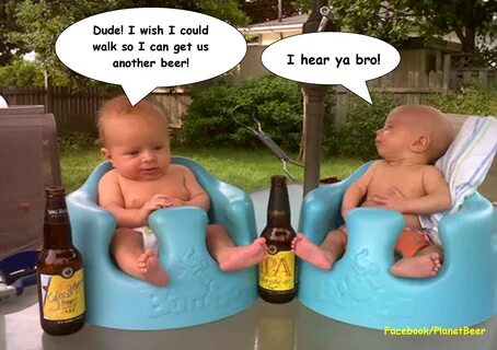 Pin by Logan Bathauer on PLANET BEER Funny babies, Funny baby memes.