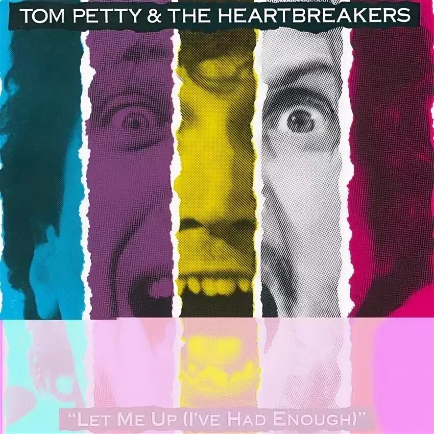 Let me. I've had enough. Let me up let me up. Tom petty and the heartbreakers let me up i've had enough. Let up.