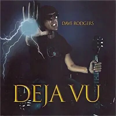 Dave rodgers deja vu. Deja vu Dave Rodgers ремикс. Deja vu Джанкарло Пасквини. Deja vu (Extended Version) Dave Rodgers.