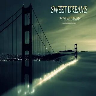 Sweet dreams слушать