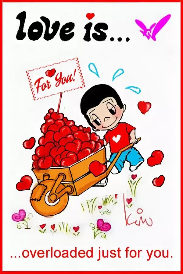 That s what love is for. Happy valentine&#039;s day be loved.