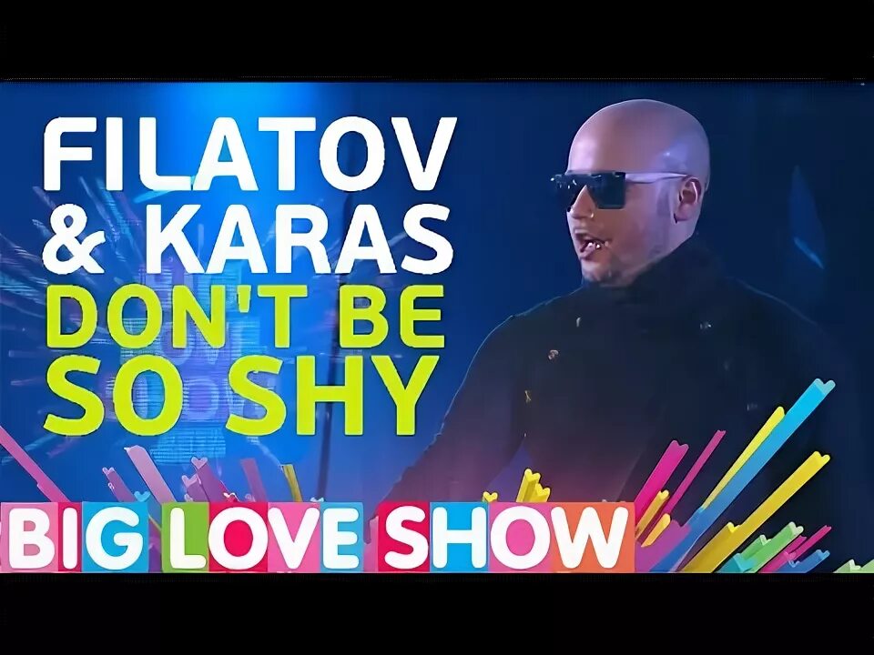 Filatov karas don t be. Filatov & Karas — Satellite. Филатов и карась don't be so shy. Aras feat. Masha - лирика (big Love show 2017). Don't be so shy (Filatov & Karas Radio Edit.