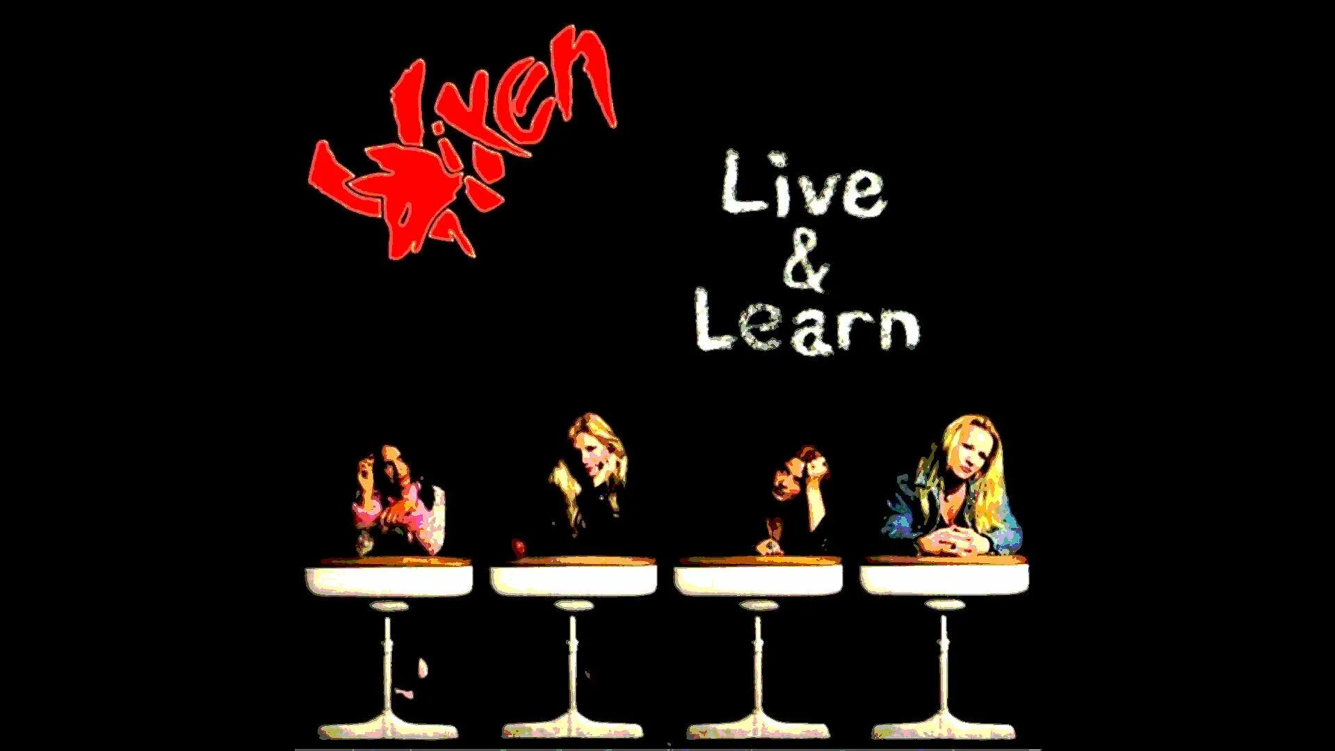 Live and learn. Vixen live. vixen live &amp; learn. live &amp; learn vixen album. учимся live.