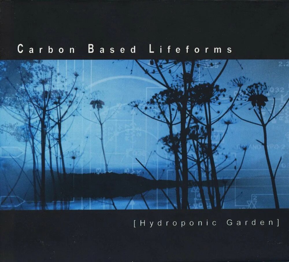 Carbon based. 2003 carbon based lifeforms - hydroponic garden. carbon based lifeforms. обложка carbon based lifeforms. carbon based lifeforms альбомы.