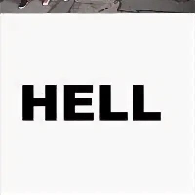 Hell it s me