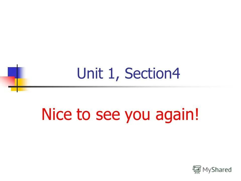 Nice to see you again перевод. Nice to see you again. Nice to see you, to see you, nice!. Nice to see you again. Nice to see you again.