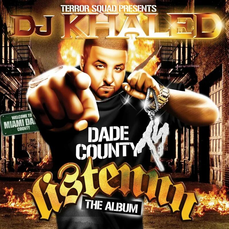 DJ Khaled albums. Listennn the album. Khaled Khaled album. Terror Squad the album. Дж 2006
