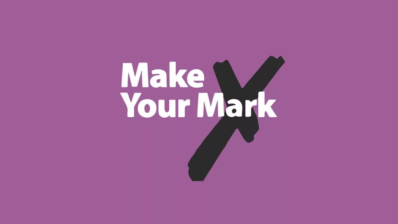 Your mark good. Make your. Make your Mark. Make your Mark poster. Tell your Marks.