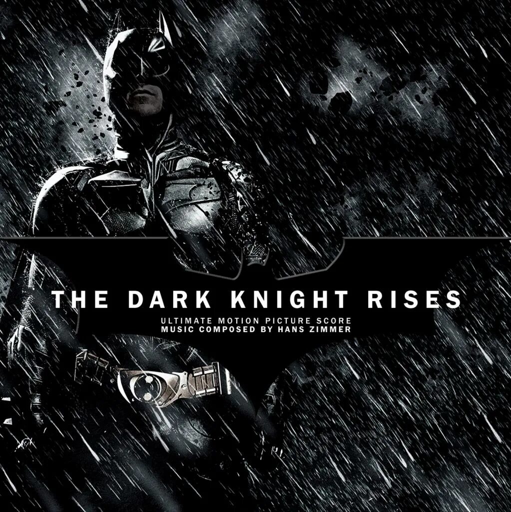 The Dark Knight Rises Ханс Циммер. Темный рыцарь: Возрождение легенды / the Dark Knight Rises (2012). Hans Zimmer the Dark Knight Rises Ultimate. OST "Dark Knight Rises". Score soundtrack