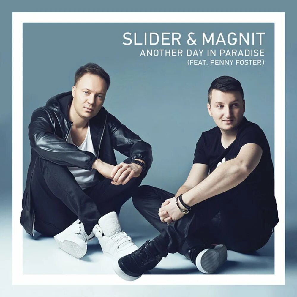 Slider & Magnit feat. Penny Foster - another Day in Paradise. Slider Magnit another Day in Paradise. Slider певец. Слайдер и магнит. Слайдер песни