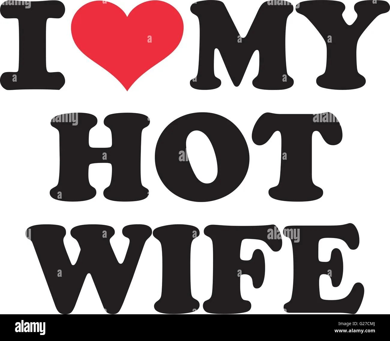 I love my wife фотокарточка. Надпись i love me. Hotwife hot. Hotwife hot. Hotwife hot.