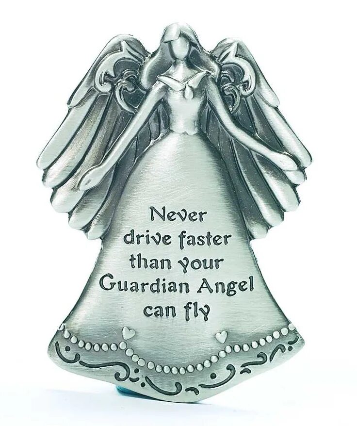 Your guardian angel. Never Drive faster than your Guardian Angel can Fly. Царь ангел. -Your_Angel-. Never Drive faster than your Guardian Angel can Fly картинка.