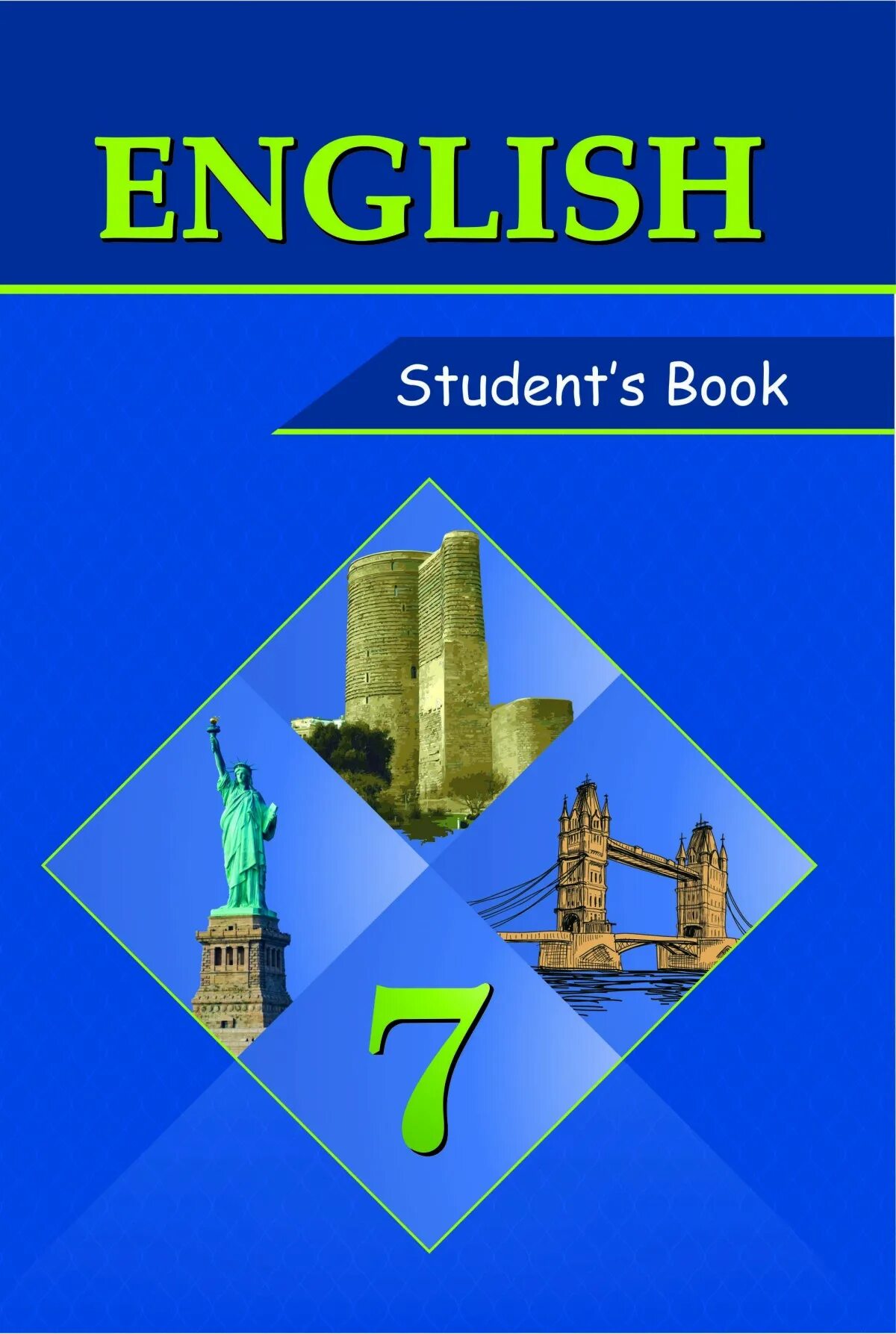 Student book 7 класс учебник. Azerbaycan Dili 7 класс. Ingilis Dili Test. English 7sinif. Ingilis Dili book.