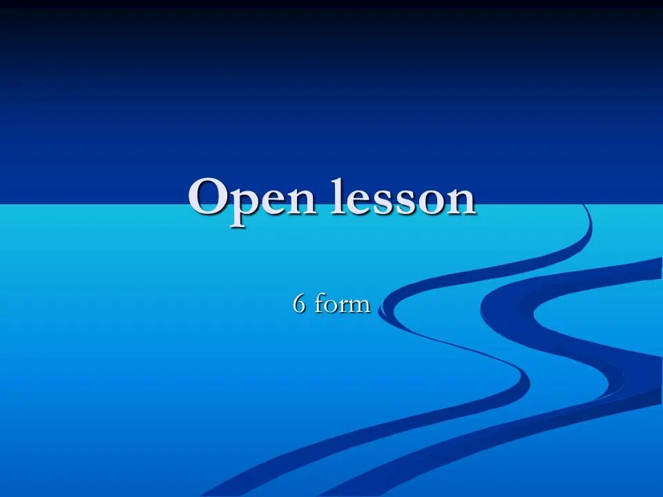 Open Lesson. Open Lesson English. Лессон 6. Open Lesson picture.