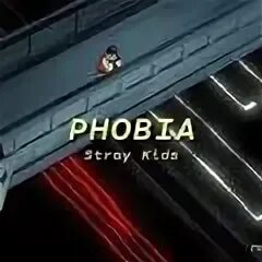 Песня stray kids phobia