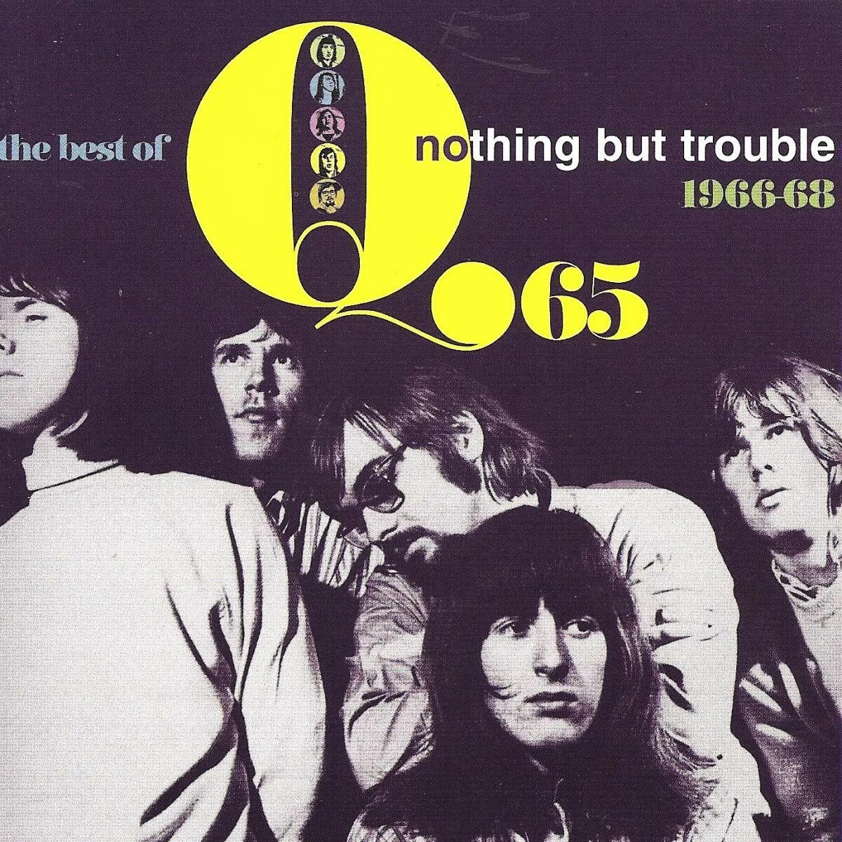 Nothing but a good time. Q65. q65 &quot;greatest hits&quot;. nothing but trouble. revolution q&#039;65 поп ·.