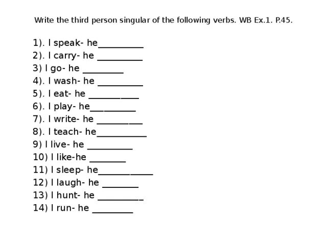 Write only the verb forms. Present simple Spelling Rules exercises. Present simple Spelling Worksheet. Упражнения на Спеллинг в английском языке. S es в английском языке упражнения.