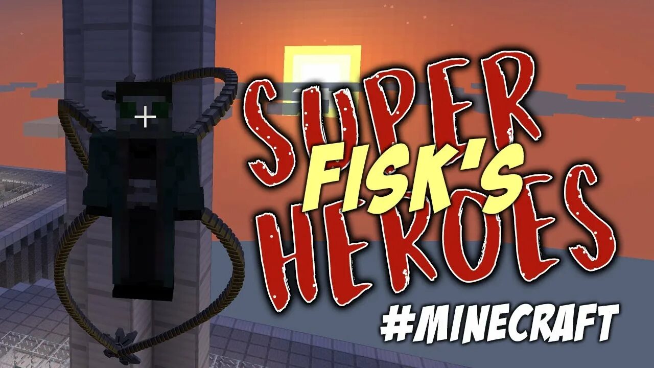 Фиск супер хироус. Fisks Superheroes 1.7.10 человек паук. Сервера майнкрафт по моду Fisk,s super Mod.