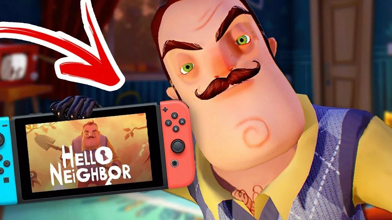 Привет сосед на Нинтендо свитч. Hello Neighbor Nintendo Switch. Hello Neighbor 2 на Нинтендо свитч. Nintendo Switch привет сосед.