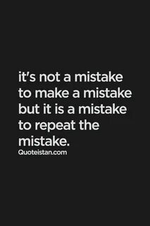 Mistake but