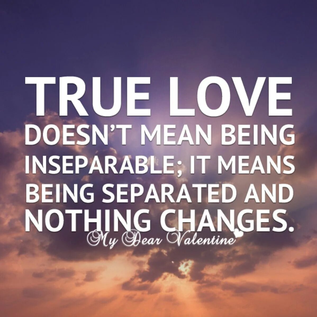 Nothing can change me. Love quotes. Quotes about Love. True Love quotes. Sayings about Love.