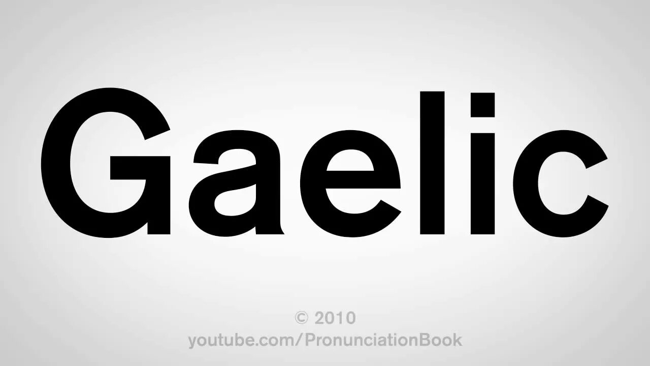 Gaelic перевод. Гаэльский язык. гаэльский алфавит. gaelic.