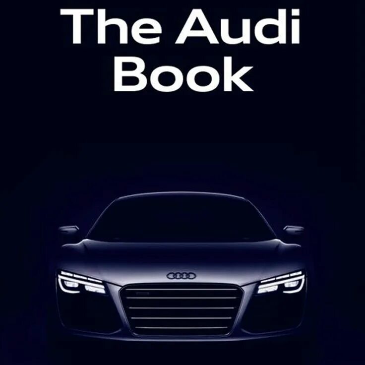 Audi книга. Машина Ауди книжка. Audi девиз компании.