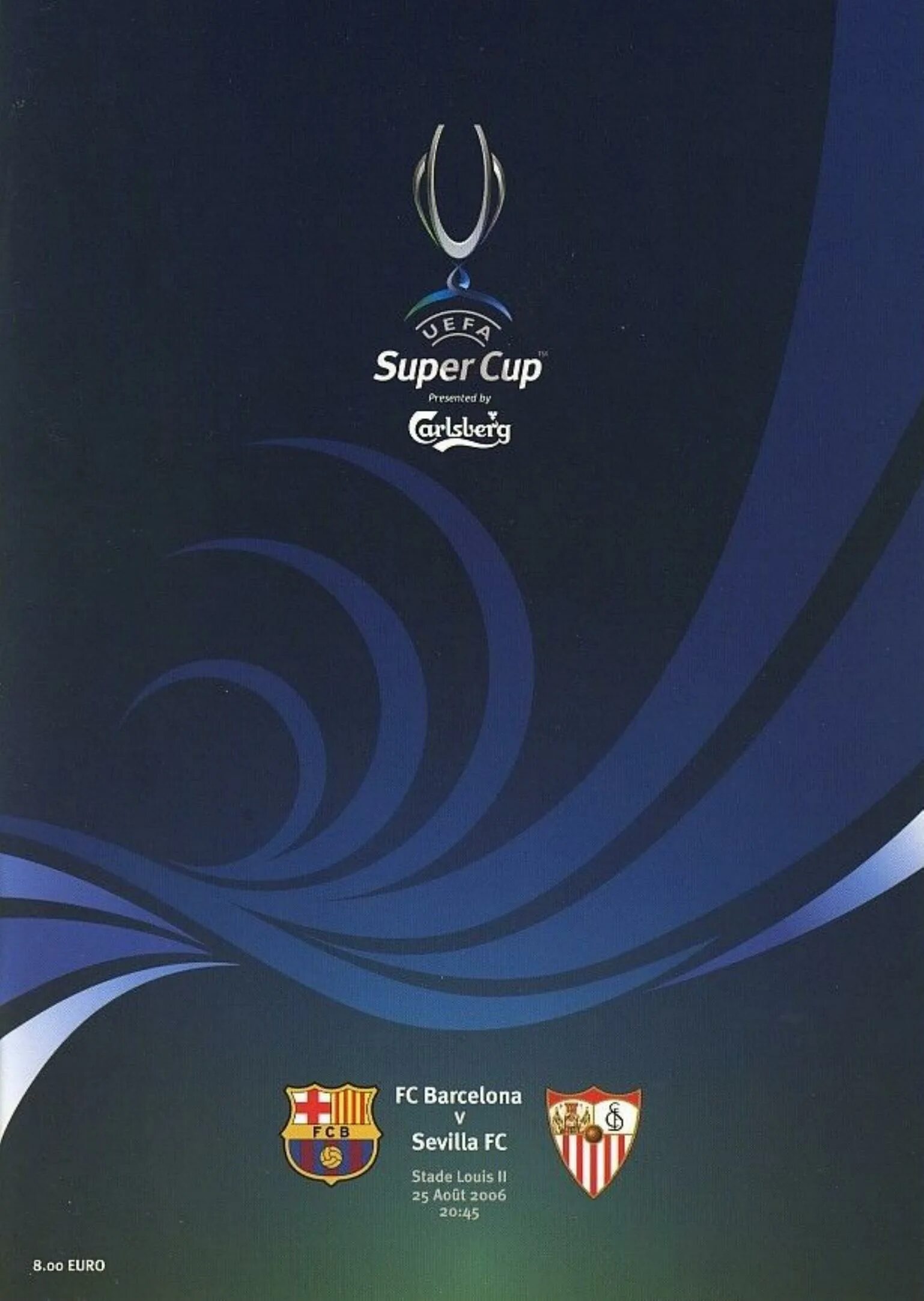Суперкубок УЕФА 2006. Барселона Севилья 2006 Суперкубок УЕФА. Суперкубок УЕФА фон. Эмблема Суперкубка УЕФА. Уефа 2006